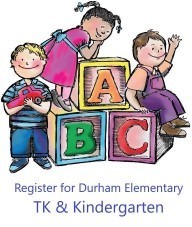 cartoon kids sitting on ABC blocks with the words register for Durham Elementary TK & Kindergarten underneath